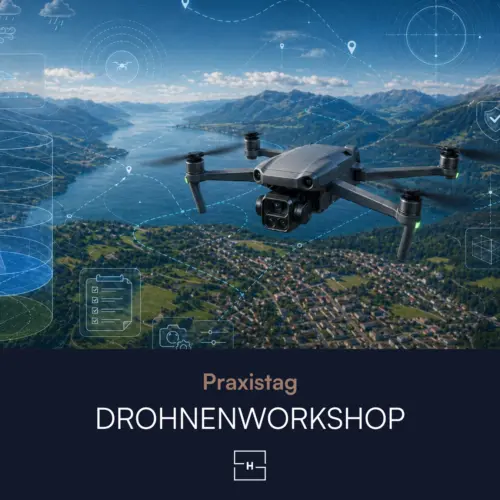 DROHNENWORKSHOP PRAXISTAG FÜR UNTERNEHMEN – EINSATZPLANUNG & SICHERE FLUGPRAXIS